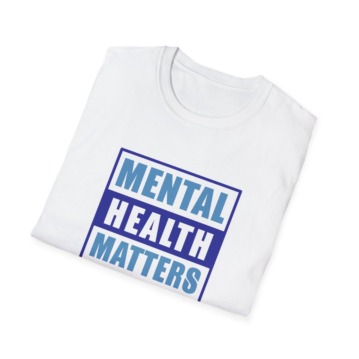 Mental Health Matters T-Shirt