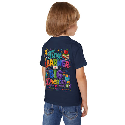 Toddler T‑Shirt — “Tiny Learner Big Dreams” Colorful Back‑to‑School Tee