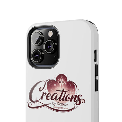 Tough Phone Case — "Creations by Donece" Logo Protective Phone Cover