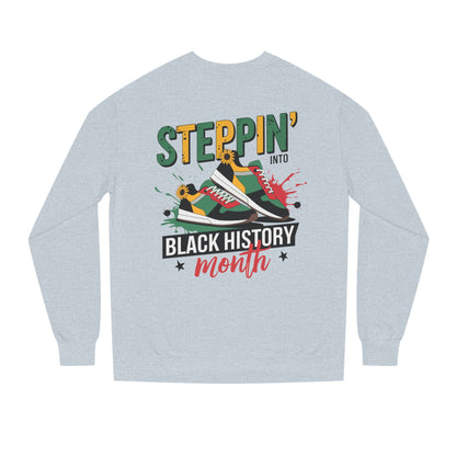 Steppin' Into Black History Month Sweatshirt