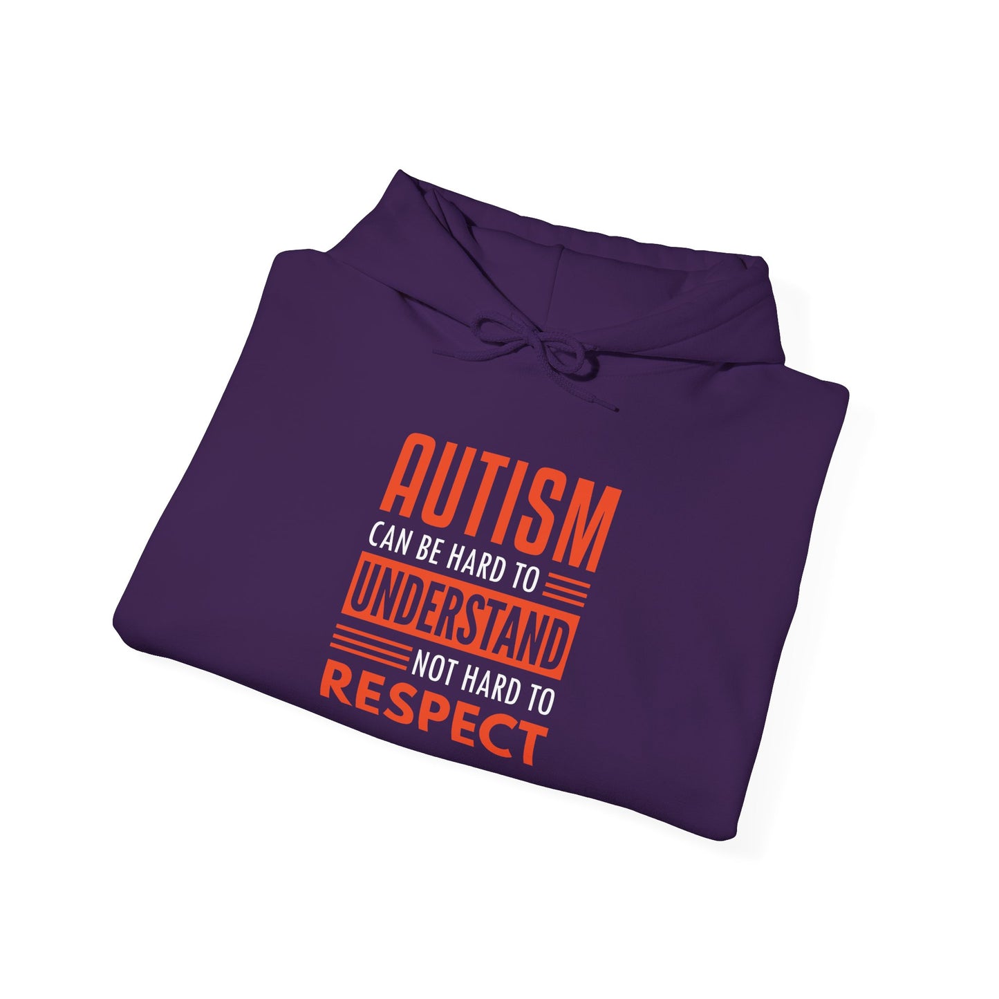 “Autism Can Be Hard to Understand Not Hard to Respect” Hoodie