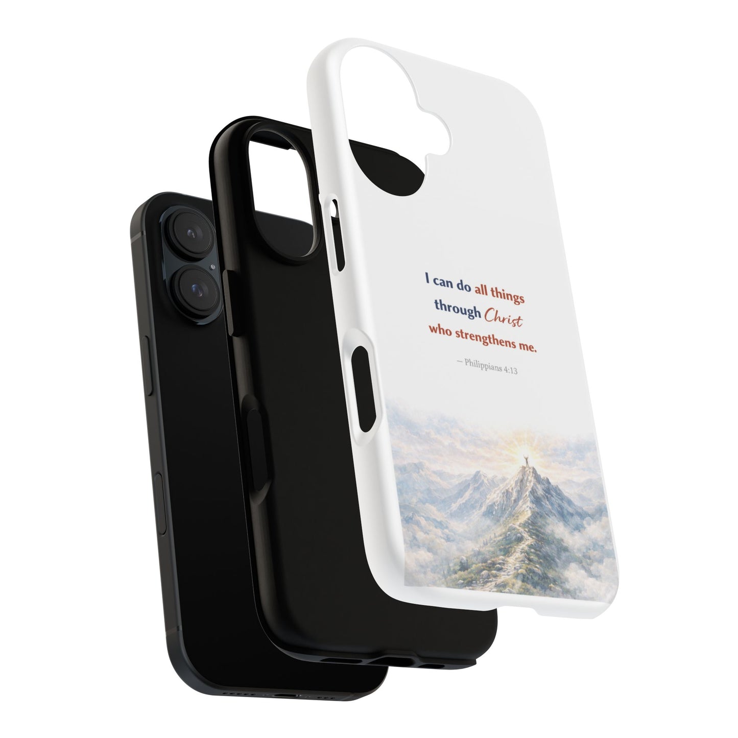 Christian Phone Case – “I Can Do All Things Through Christ” Inspirational Tough Case