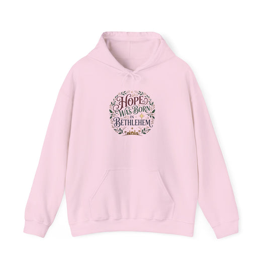 "Hope Was Born in Bethlehem" Hoodie