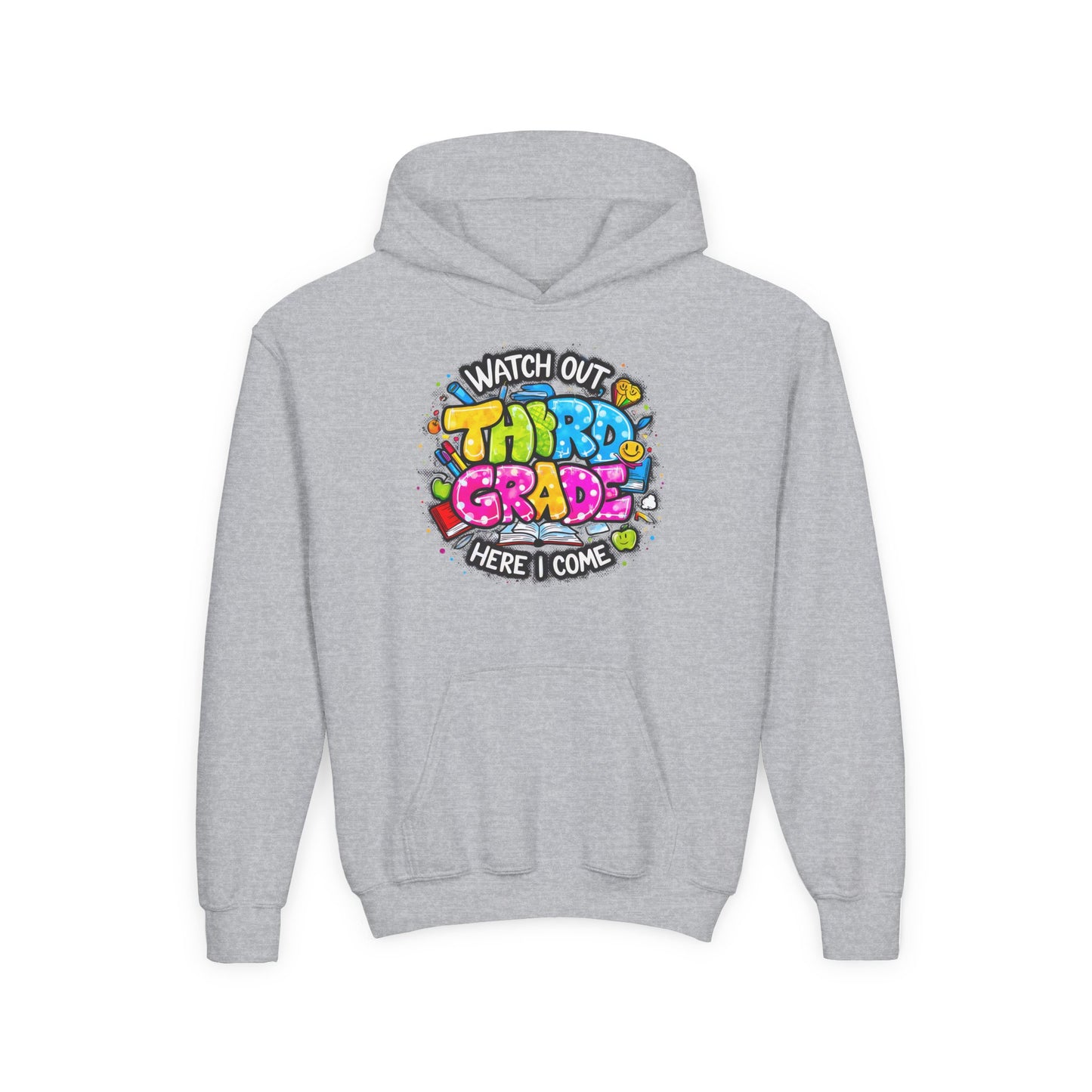 Third Grade Hoodie — "Watch Out Third Grade Here I Come" Kids Back-to-School Sweatshirt