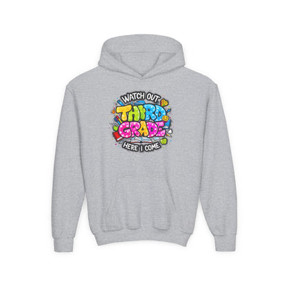 Third Grade Hoodie — "Watch Out Third Grade Here I Come" Kids Back-to-School Sweatshirt