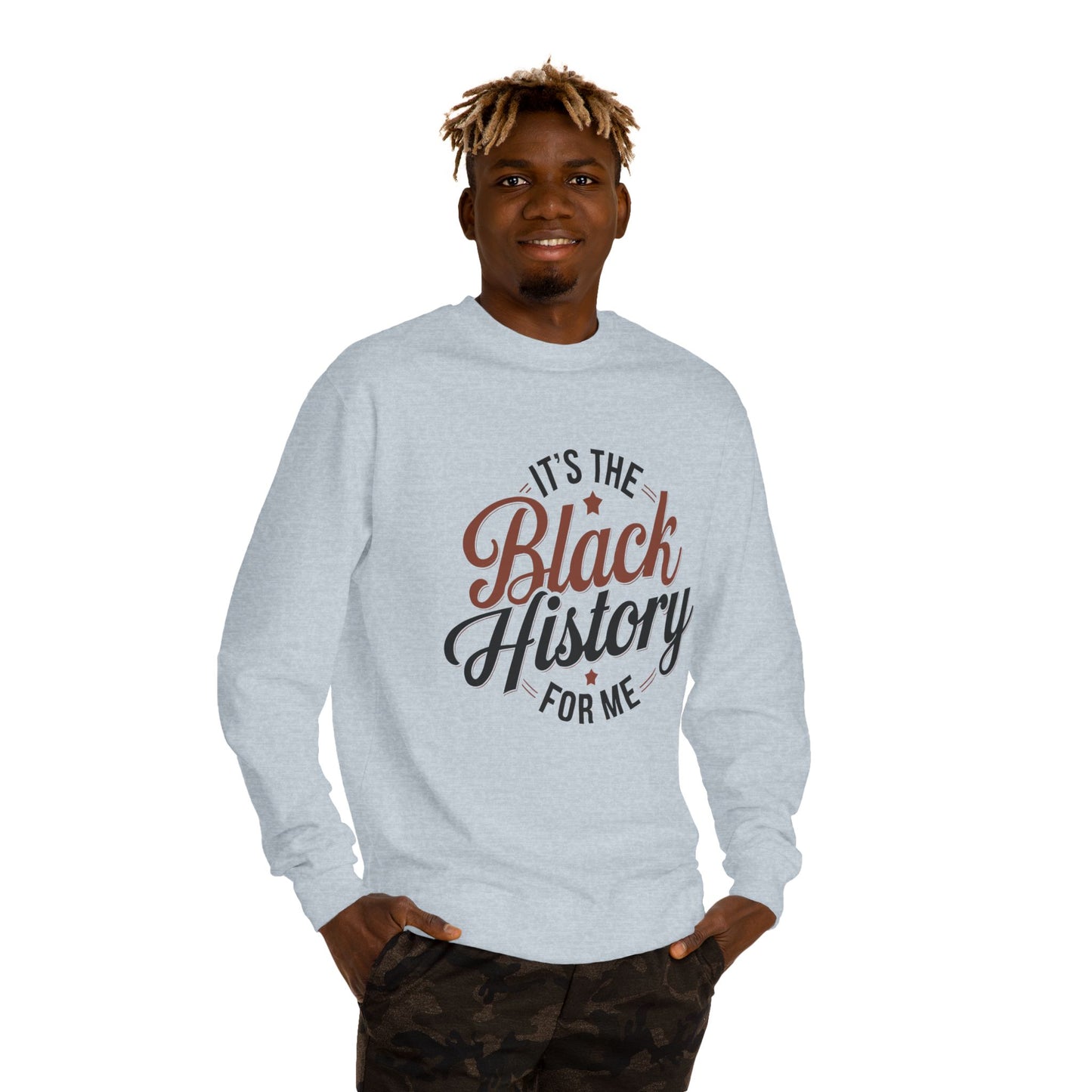 Crewneck Sweatshirt — "It's the Black History for Me" Retro Script Pullover