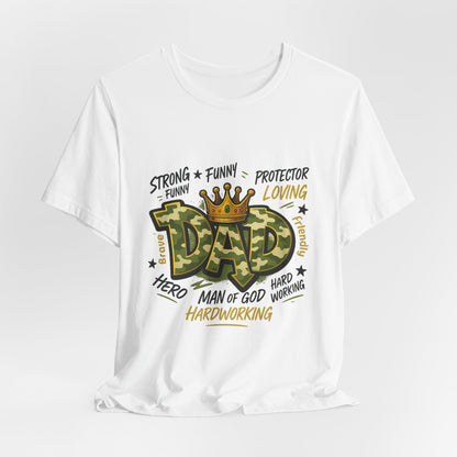 Dad Camo Crown T-Shirt — 'DAD' Graphic with 'Man of God, Hardworking' Father's Day Tee