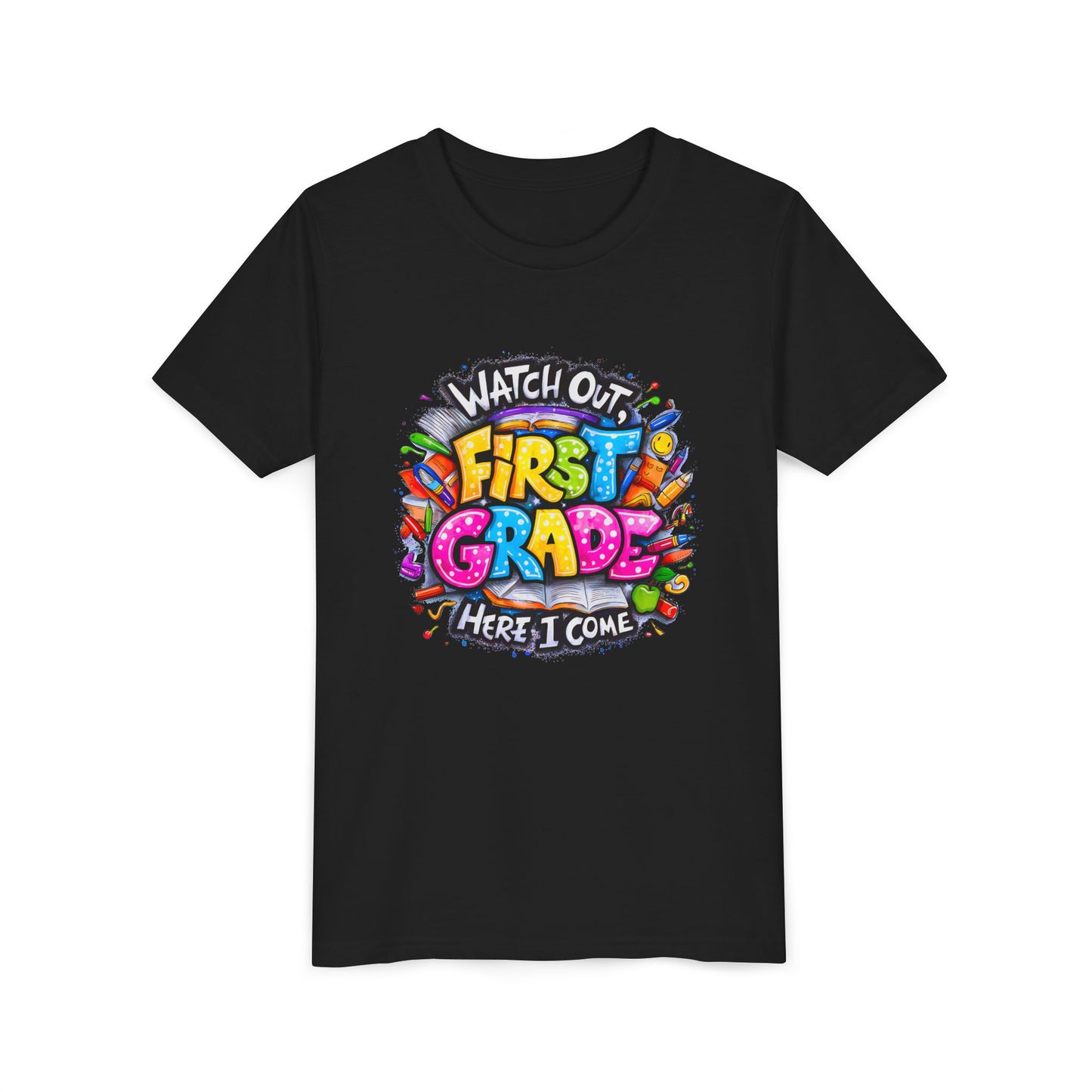 First Grade T-Shirt - "Watch Out First Grade Here I Come" Back-to-School Youth Tee