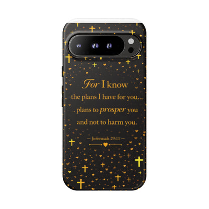 Phone Case — "For I Know" Jeremiah 29:11 Gold Cross Christian Tough Case