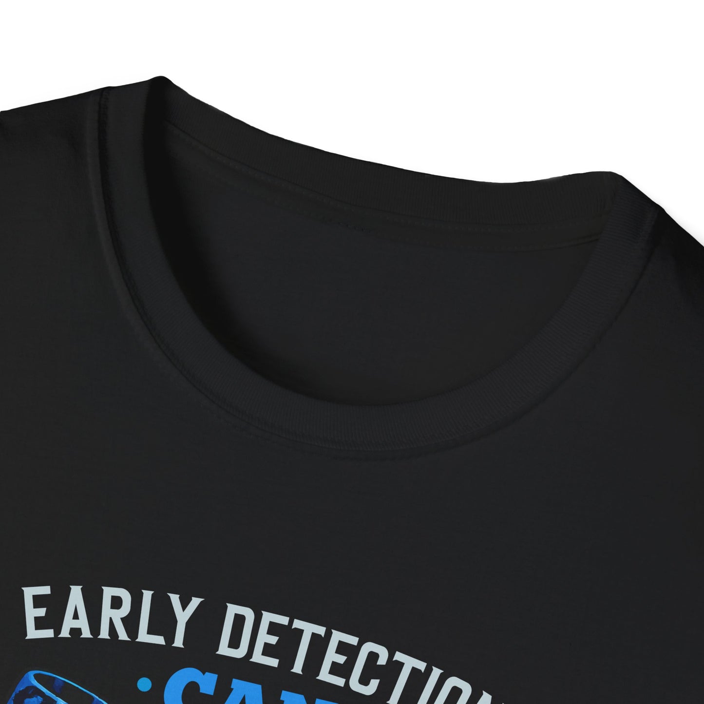 "Early Detection Can Save Lives" T-Shirt