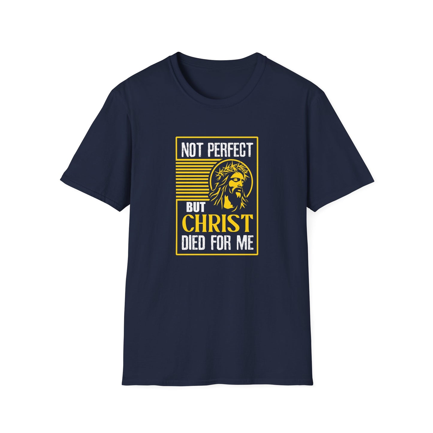 “Not Perfect But Christ Died For Me” T-Shirt