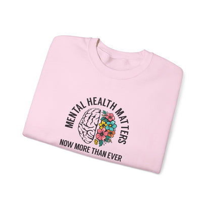 Mental Health Matters Sweatshirt