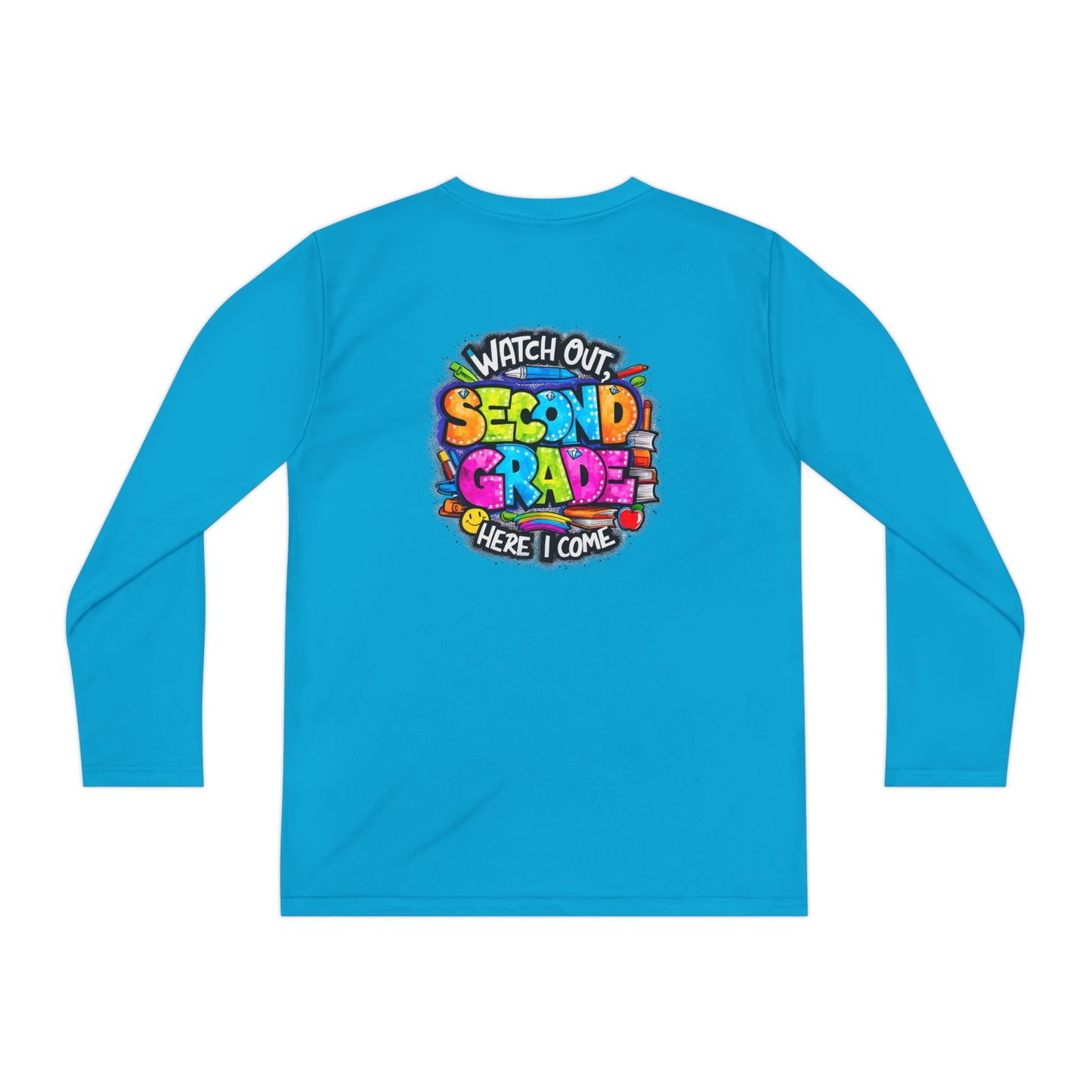 Second Grade Long Sleeve Tee — "Watch Out Second Grade Here I Come" Youth Shirt