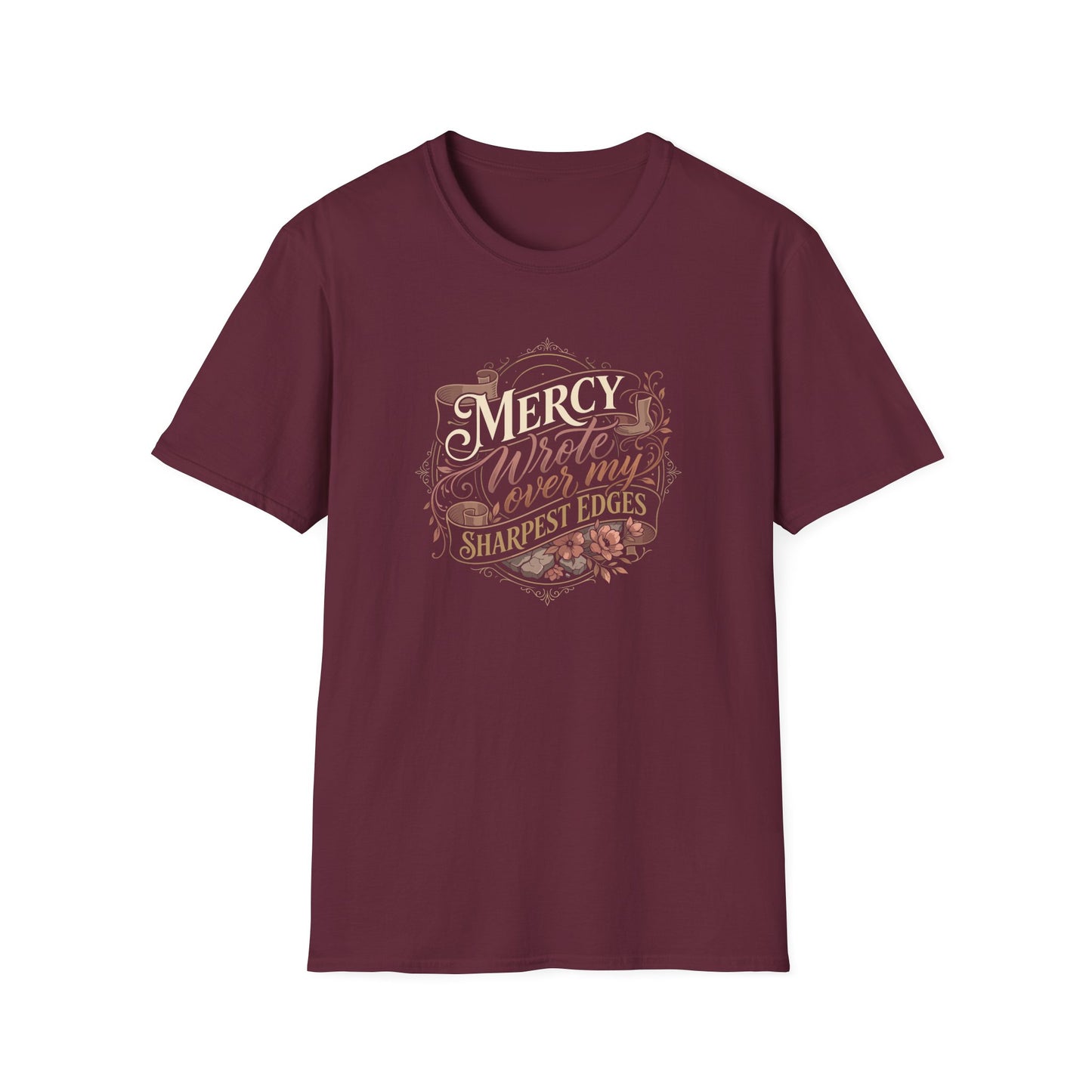 Mercy Wrote Over My Sharpest Edges T-Shirt