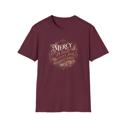 Mercy Wrote Over My Sharpest Edges T-Shirt