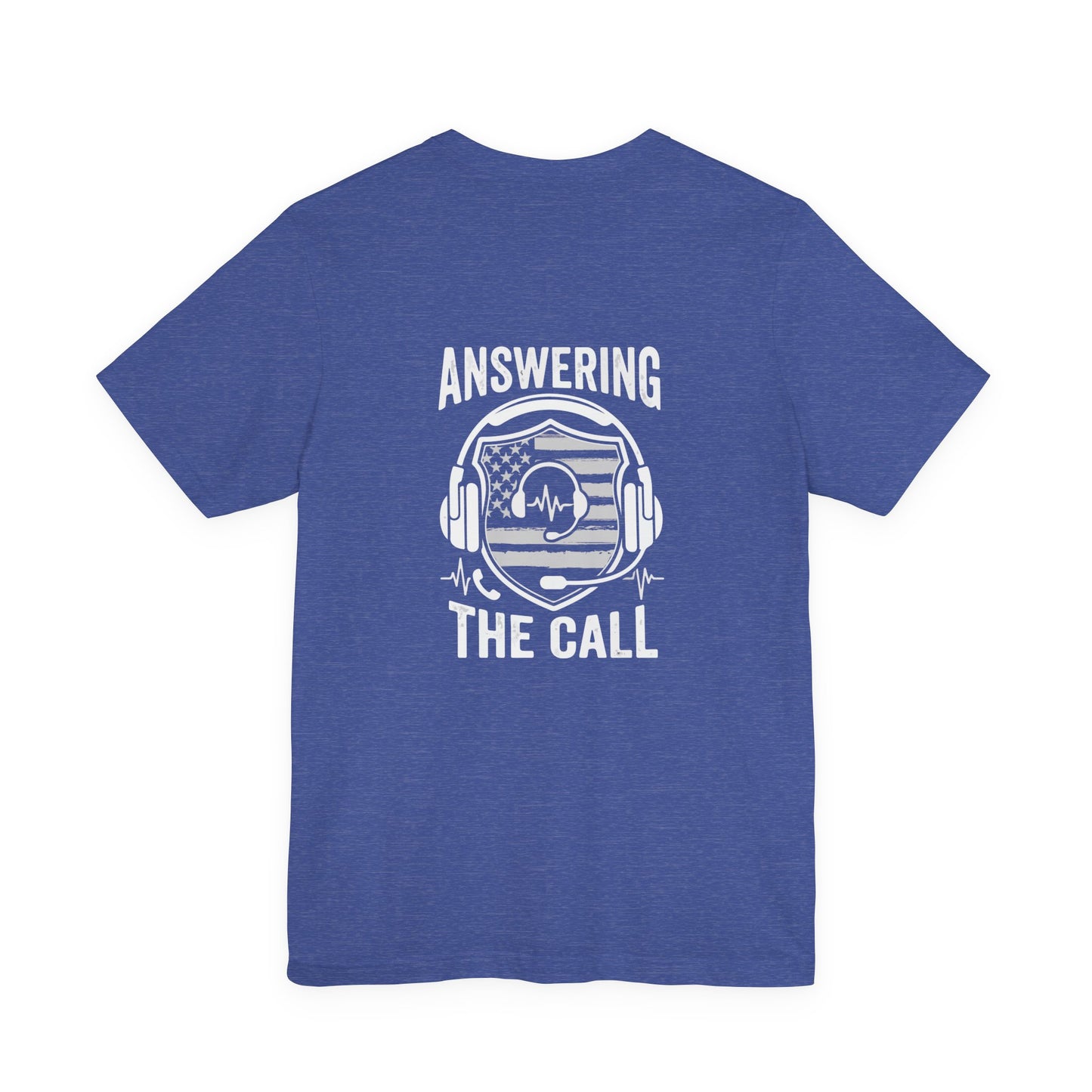 Answering the Call T-Shirt — EMS/First Responder Tribute Tee