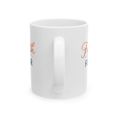 Faith - Over Fear Mug