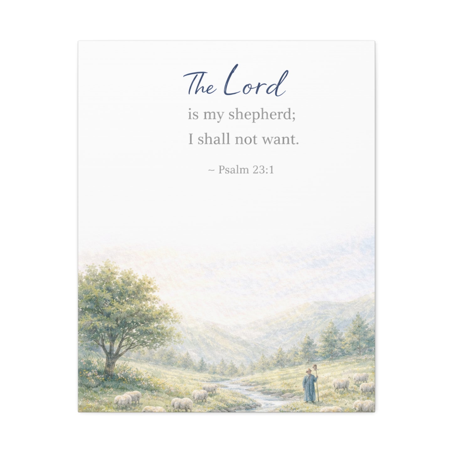 Psalm 23:1 Stretched Canvas – ‘The Lord is my shepherd; I shall not want’ Scenic Wall Art