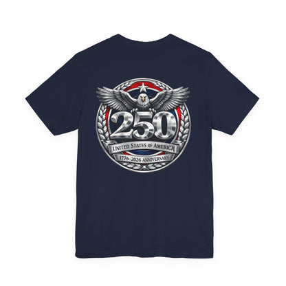 250th United States Anniversary T-Shirt — Patriotic Eagle 1776–2026 Commemorative Tee