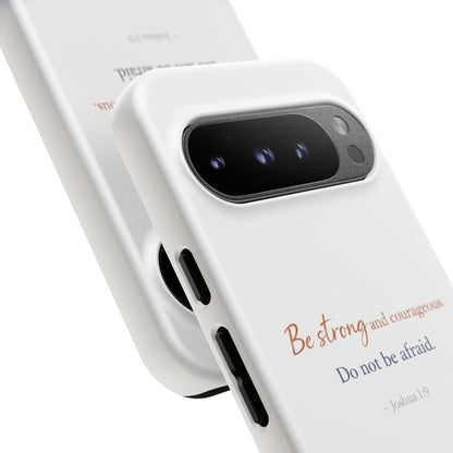 Inspirational 'Be Strong and Courageous' Phone Case — Joshua 1:9 Christian Protective Tough Case