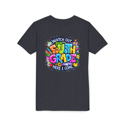 Fourth Grade T-Shirt — "Watch Out Fourth Grade Here I Come" Colorful Kids Back-to-School Tee