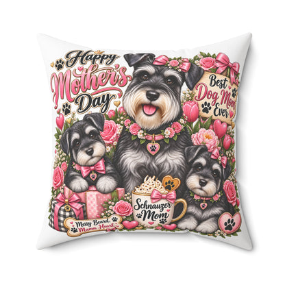 Mother’s Day Schnauzer Pillow — "Happy Mother’s Day" Dog Mom Decorative Throw Pillow