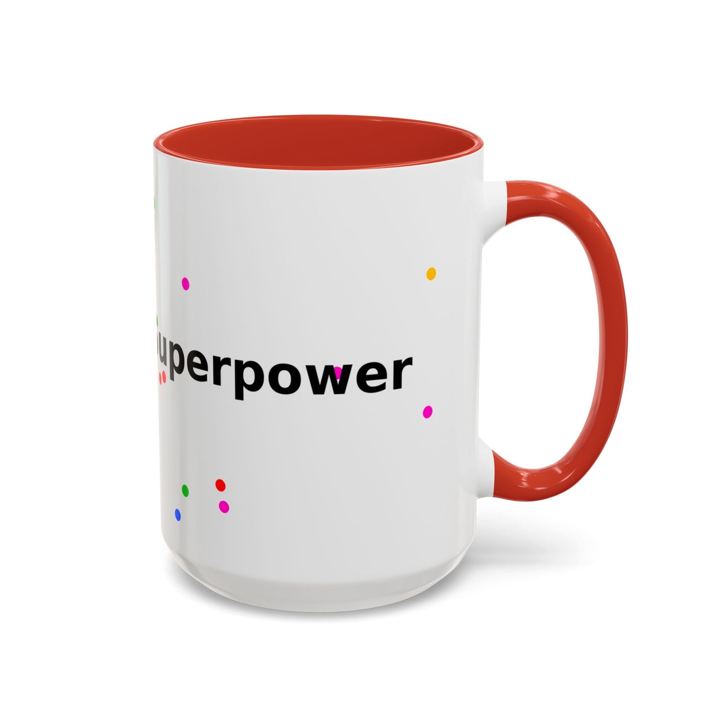 Accent Coffee Mug - "Coffee Is My Superpower" Funny Colorful Polka Dot Ceramic Mug (11/15oz)