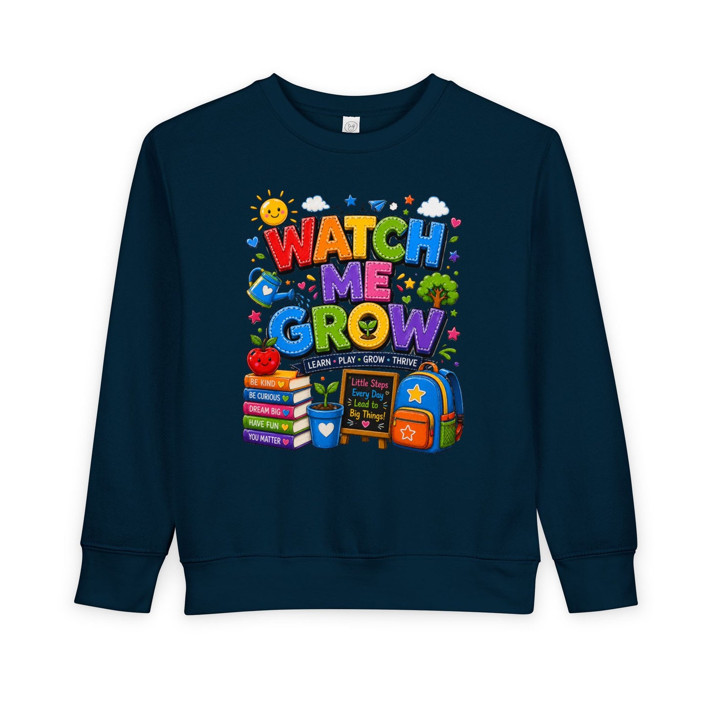Toddler Sweatshirt — "Watch Me Grow" Back-to-School Kids Pullover