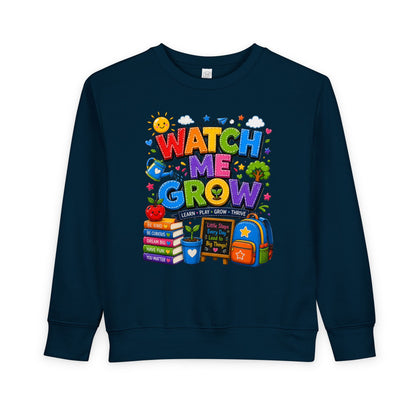 Toddler Sweatshirt — "Watch Me Grow" Back-to-School Kids Pullover