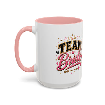 Team Bride Accent Coffee Mug — Pink & Gold Bachelorette Bridal Shower Gift (11/15 oz)
