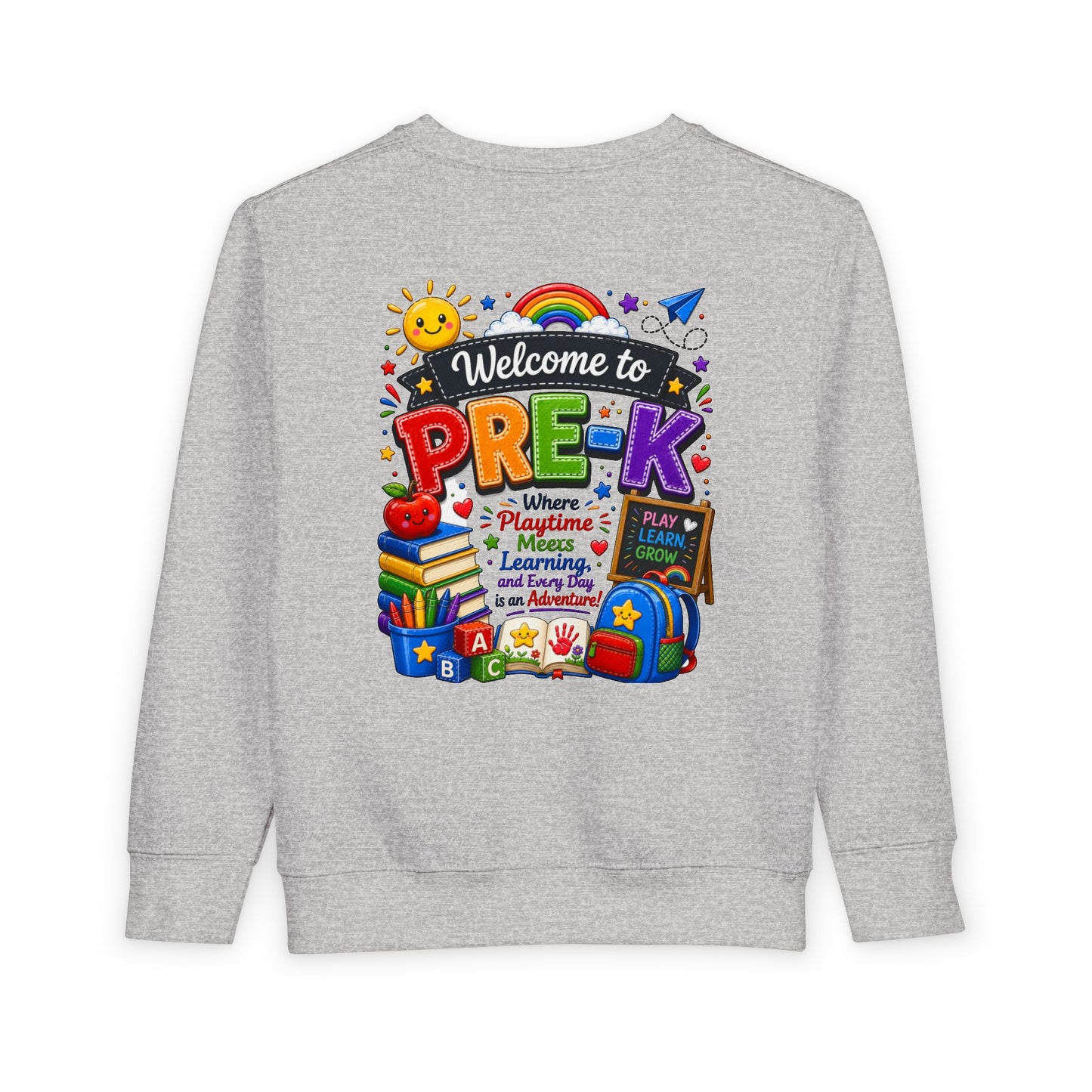 Welcome to Pre-K Toddler Sweatshirt — Cute Preschool Back to School Shirt