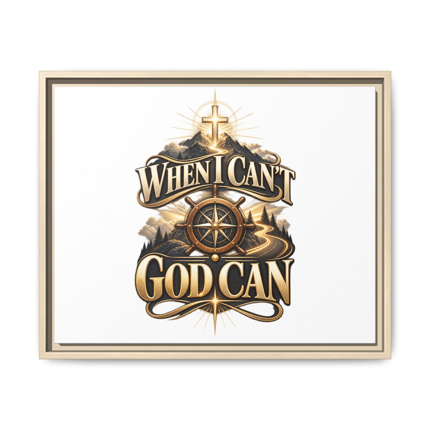 When I Can't God Can Matte Canvas Framed Wall Art