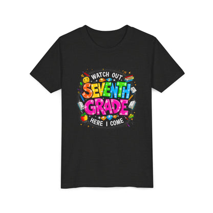 Seventh Grade Kids T-Shirt – “Watch Out Seventh Grade Here I Come” Back-to-School Tee