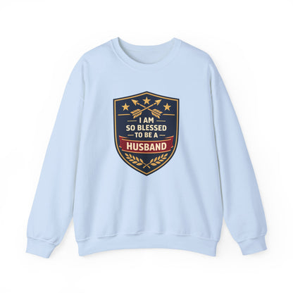 I Am So Blessed To Be A Husband Sweatshirt