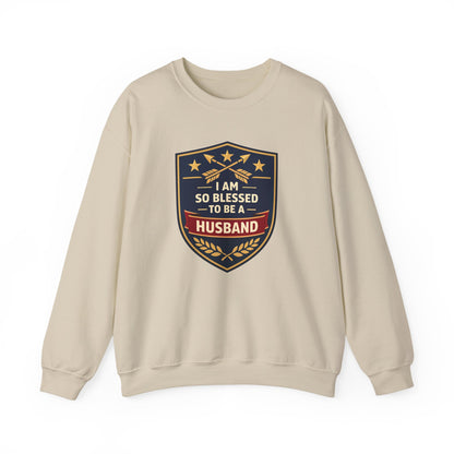 I Am So Blessed To Be A Husband Sweatshirt