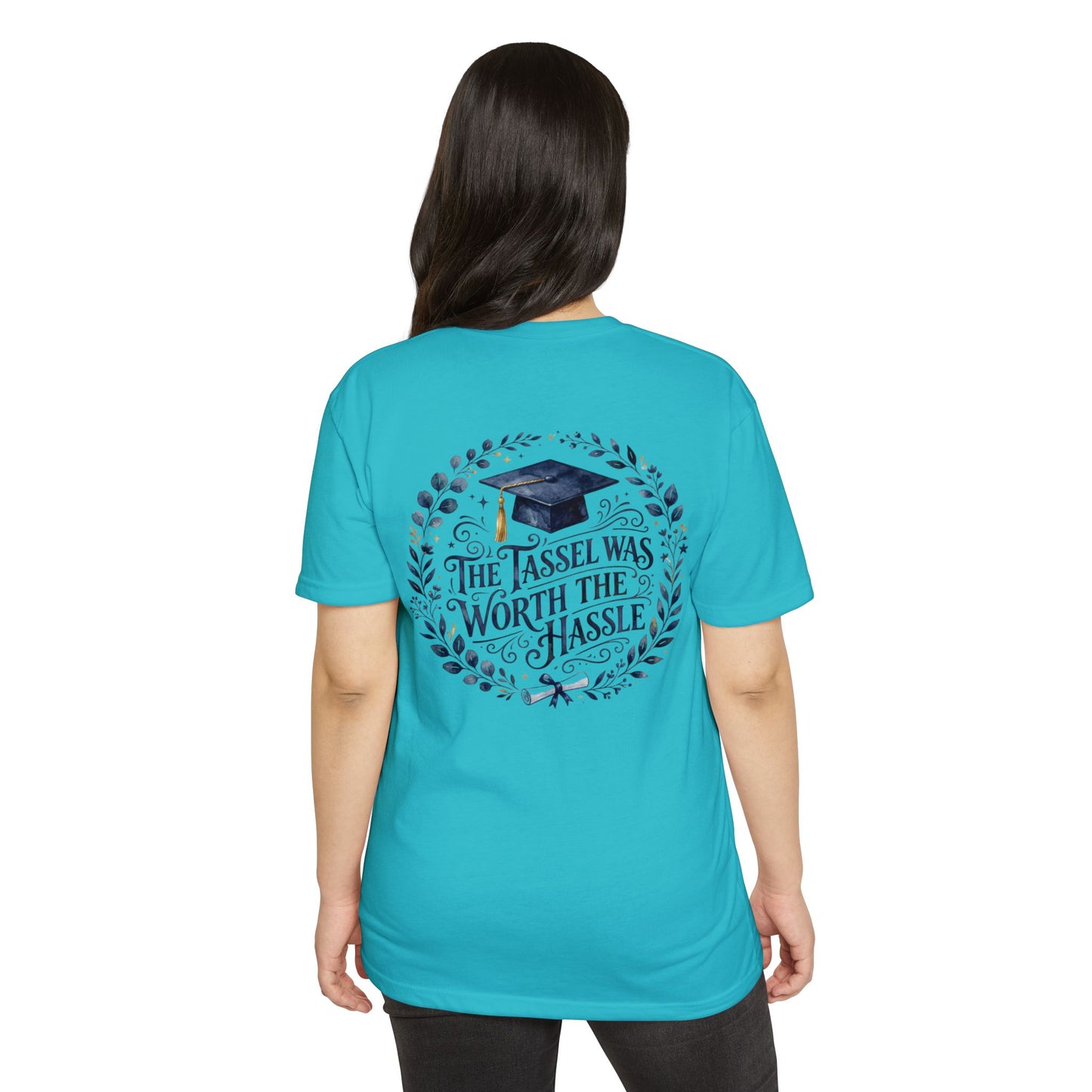 Graduation Tee — "The Tassel Was Worth the Hassle" Cap & Wreath