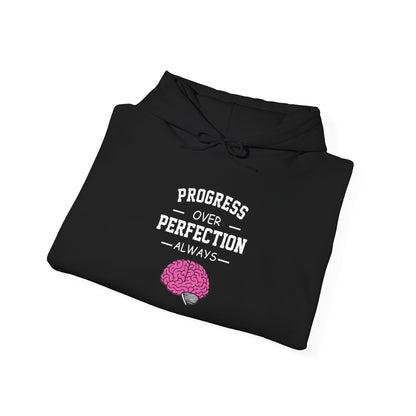 Progress Over Perfection Always Hoodie