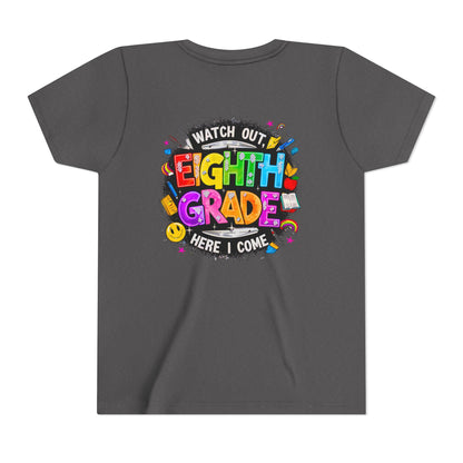 Eighth Grade Kids T‑Shirt — "Watch Out, Eighth Grade Here I Come" Back-to-School Tee