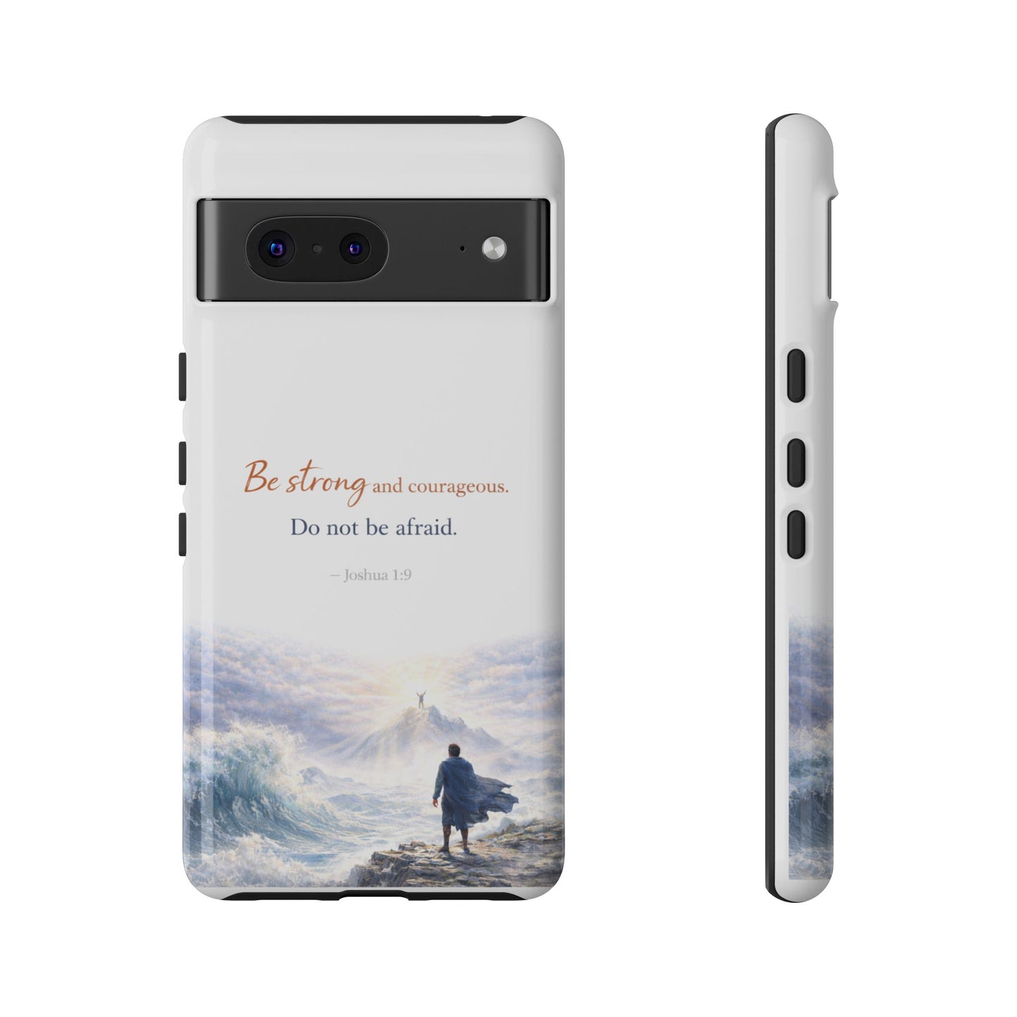 Inspirational 'Be Strong and Courageous' Phone Case — Joshua 1:9 Christian Protective Tough Case