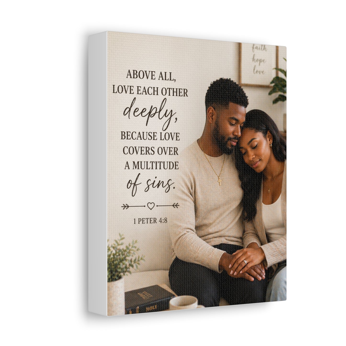 Stretched Canvas — "Above All, Love Each Other Deeply" Christian Wall Art