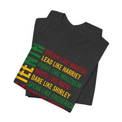 Juneteenth Tribute T-Shirt — “Dream Like Martin, Lead Like Harriet” Inspirational Black History Tee