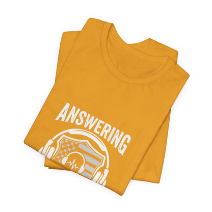 Answering the Call T-Shirt — EMS/First Responder Tribute Tee