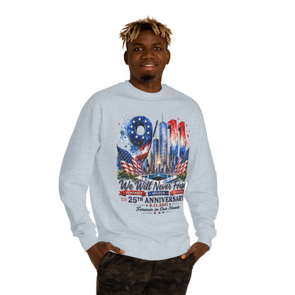 9/11 We Will Never Forget 25th Anniversary Sweatshirt