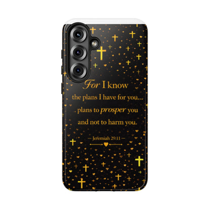 Phone Case — "For I Know" Jeremiah 29:11 Gold Cross Christian Tough Case
