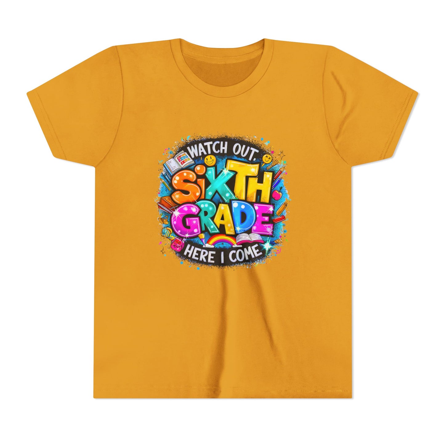 Youth Tee — "Watch Out Sixth Grade Here I Come" Back-to-School Graphic Shirt