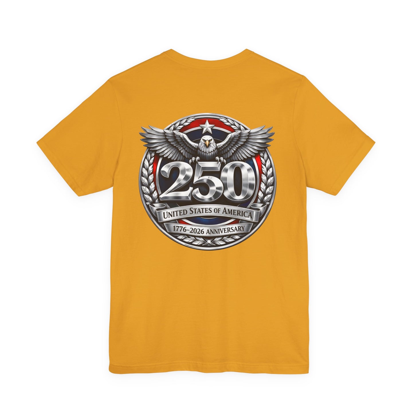250th United States Anniversary T-Shirt — Patriotic Eagle 1776–2026 Commemorative Tee