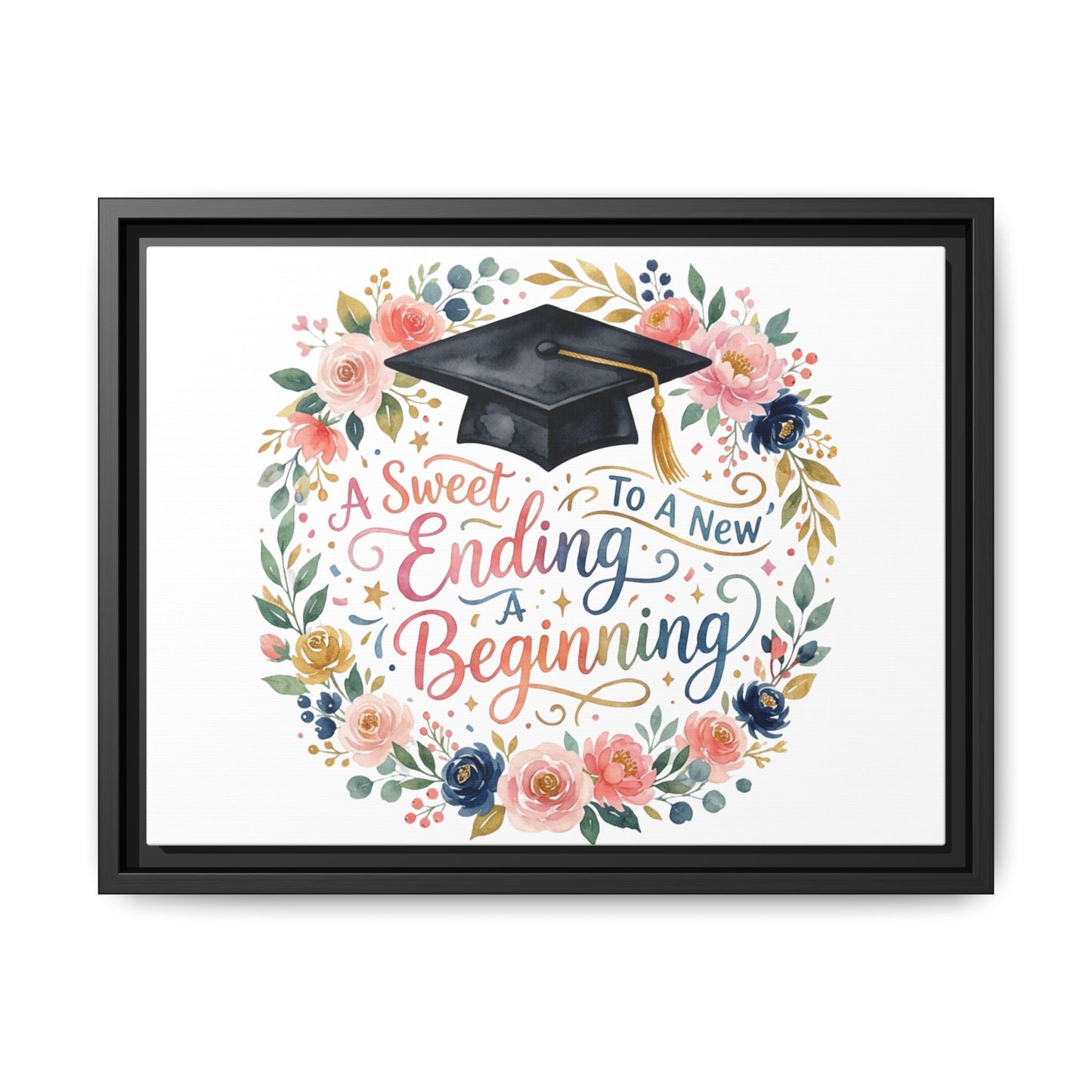 Graduation Canvas Print – “A Sweet Ending to a New Beginning” Framed Wall Art