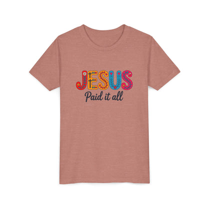 Youth Tee — "Jesus Paid It All" Colorful Faith Graphic