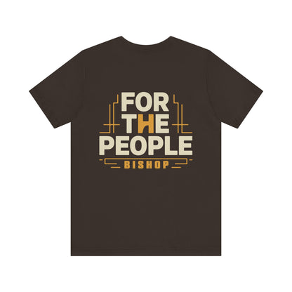 For The People Bishop T-Shirt — Retro Community Pride Tee