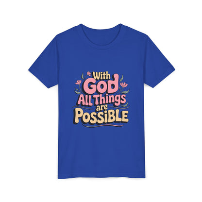 Youth Tee - "With God All Things Are Possible" Inspirational Christian Shirt